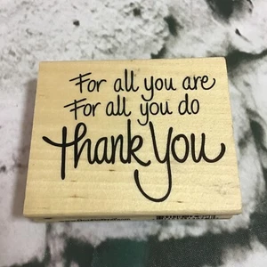 Stampendous Wood Mounted Rubber Stamp ‘For All You Are For All You Do Thank You’ - Picture 1 of 5