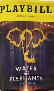 Water for Elephants - Broadway Playbill - May 2024 - Greg Edelman - Picture 1 of 3