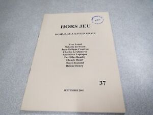 CA411 HORS JEU N° 37 2001 HOMMAGE A XAVIER GRALL LOISEL KERDRAON CAUDRON HUART