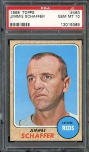 1968 TOPPS #463 JIMMIE SCHAFFER PSA 10 REDS - Picture 1 of 2
