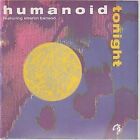 Humanoid Featuring Sharon Benson Tonight 7" vinyl UK Westsound 1989 Radio mix b