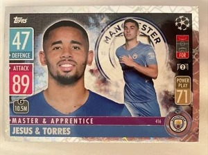2021-22 TOPPS MATCH ATTAX UEFA MASTER & APPRENTICE JESUS & TORRES 416 MAN CITY - Picture 1 of 2