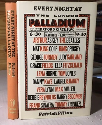 Every Night at the Palladium By Patrick Pilton 1976 Hardcover 1ST EDITION Robson - Image 1 of 4