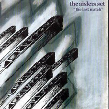 The Aislers Set The Last Match (CD) Album (UK IMPORT)
