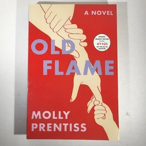 Uncorrected Proof Old Flame by Molly Prentiss PB ARC 2023 [338]` - Picture 1 of 7
