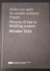 Miroslav Tichy: "Bilder von mehr bis minder schonen Frauen" - Foto 1 di 2