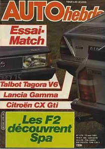 AUTO HEBDO n°279 13/08/1981 SPA F2 TAGORA V6 LANCIA GAMMA CITROEN CX GTI - Imagen 1 de 1