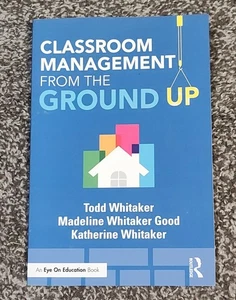 Classroom Management From the Ground Up by Todd Whitaker - Like New - Bild 1 von 4