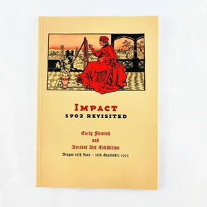 Impact 1902 Revisited Early Flemish & Ancient Art 2002 Exhibition Catalog Bruges - Imagen 1 de 3