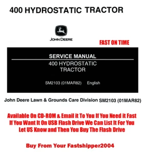 John Deere 400 Hydrostatischer Traktor Service und Reparatur Technisches Handbuch SM-2103 - Bild 1 von 10