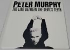 Peter Murphy - The Line Between The Devil's Teeth (And That Which Cannot auf LP N4