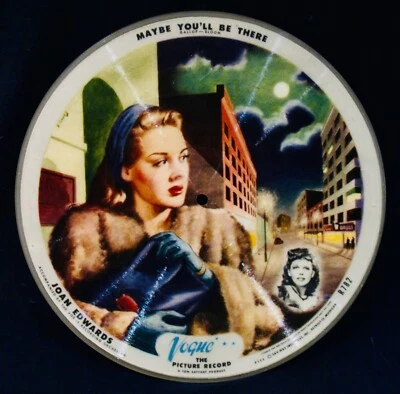 Vogue Picture Disc~#R782~Maybe You'll Be There & What Am I Gonna Do~Joan Edwards - Image 1 of 2