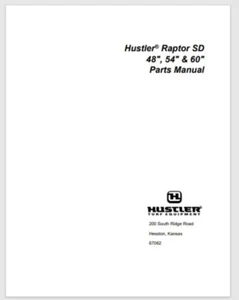 Hustler Raptor SD 932541 48" , 932558 54" , 932566 60" Parts Manual 2013 78 page - Picture 1 of 1