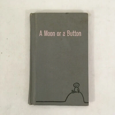 Ruth Krauss A MOON OR A BUTTON Harper & Brothers 1959 1st Ed Library Binding - Image 1 of 4