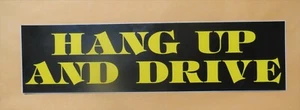 HANG UP AND DRIVE BUMPER STICKER FJB LETS GO BRANDON - Picture 1 of 2