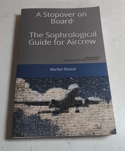 A Stopover on Board: The Sophrological Guide for Aircrew - Picture 1 of 7