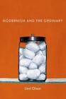 Modernism and the Ordinary by Liesl Olson (English) Paperback Book