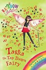 Tasha The Tap Dance Fairy: The Dance Fairies Book... by Meadows, Daisy Paperback