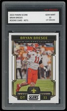 BRYAN BRESEE 2023 PANINI SCORE 1ST GRADED 10 ROOKIE CARD RC NEW ORLEANS SAINTS