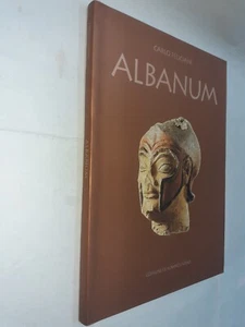 ALBANUM - CARLO FELICIANI - COMUNE ALBANO LAZIALE - 2006 - Bild 1 von 1