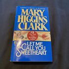 Let Me Call You Sweetheart - Mary Higgins Clark (1995, Taschenbuch)