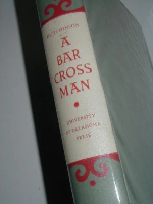 A BAR CROSS MAN LIFE PERSONAL WRITINGS EUGENE MANLOVE RHOADES 1ST ED - Image 1 of 2