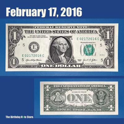 February 17, 2016 Birthday Anniversary $1 One Dollar Bill Serial Number 02172016 - Image 1 of 2