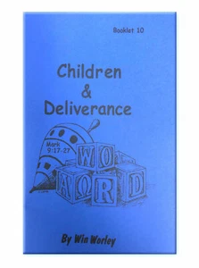Children & Deliverance - Booklet #10 by Win Worley - Imagen 1 de 1