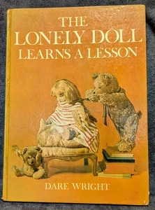 1961 The Lonely Doll Learns A Lesson Dare Wright Doubleday First Ed 1st Edition - Picture 1 of 3