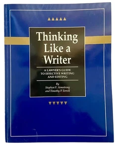 Thinking Like a Writer: A Lawyer's Guide to Effective Writing and Editing (1992) - Foto 1 di 4