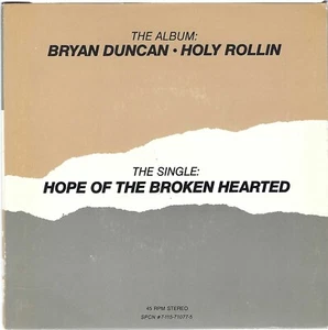 Bryan Duncan - Hope of the Broken Hearted - 45 rpm Radio Promo - Picture 1 of 3
