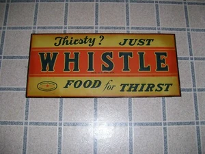 Vintage Thirsty Whistle Orange Soda Pop Embossed Metal Sign Good Housekeeping - Picture 1 of 5