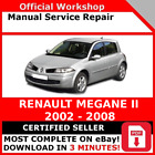 FACTORY WORKSHOP SERVICE REPAIR MANUAL RENAULT MEGANE II 2002 - 2008