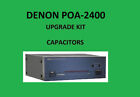 Stereo Amplifier Denon Poa-2400 Repair Kit - All Capacitors