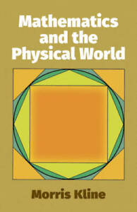 Mathematics and the Physical World (Dover Books on Mathematics) - ACCEPTABLE
