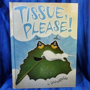 Tissue, Please! Picture Book Frog with a cold Lisa Kopelke Mint Condition - Picture 1 of 9