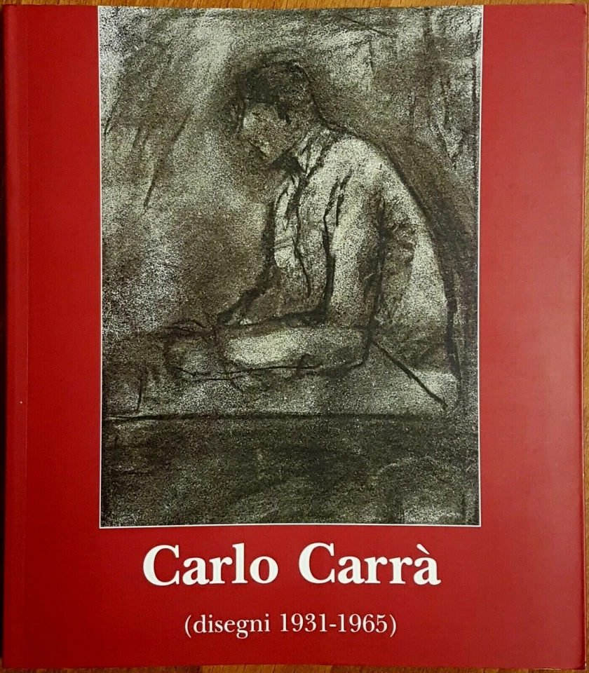 M. Carrà e F. Butturini, Carlo Carrà: disegni [1931-1965], Ed. Ghelfi, 2001 - Immagine 1 di 1