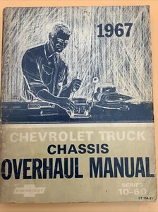 Vtg 1967 Chevrolet Truck Chassis Overhaul Manual 10-60 Series - Picture 1 of 12
