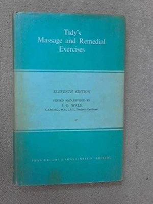 Massage and Remedial Exercises, Tidy, Henry - Image 1 of 2