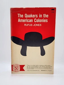 The Quakers in the American Colonies by Rufus Jones (1966, Paperback) - Picture 1 of 13