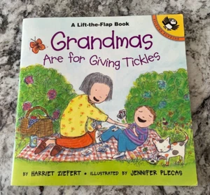 Grandmas Are For Giving Tickles A Lift the Flap Book by Harriet Ziefert - Picture 1 of 3