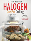 Halogen One Pot Cooking, Sarah Flower, Used; Good Book