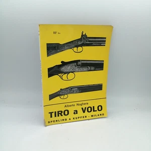 "TIRO A VOLO" Alberto Noghera, Sperling & Kupfer 1963 - Picture 1 of 1