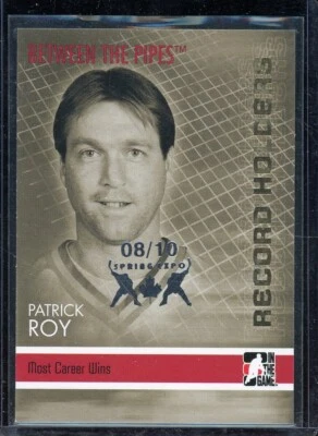2006-07 Between The Pipes Toronto Spring Expo #143 Patrick Roy 08/10 - Image 1 of 2
