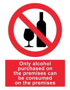 Only Alcohol Purchased on Premises Foamex Rigid PVC Sign OR Large Sticker Decal - Picture 1 of 1