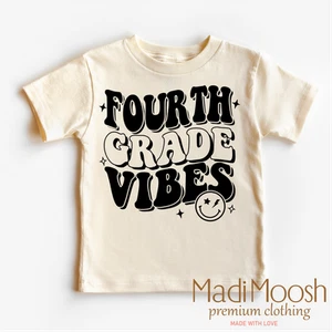 Fourth Grade Vibes Shirt - School Shirt - Picture 1 of 7