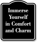 Immerse Yourself in Komfort Charm SCHWARZ Aluminium Verbundschild