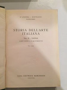 STORIA DELL'ARTE ITALIANA-D'ANCONA WITTGENS GENGARO-MARZOCCO-VOL 2-3 - Imagen 1 de 1