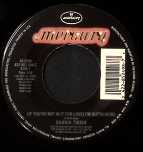 SHANIA TWAIN THE WOMAN IN ME (NEEDS THE MAN IN YOU)/(IF YOU'RE.. VINYL 45 50-146 - Picture 1 of 3
