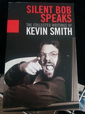 Silent Bob Speaks: The Collected Writings of Kevin ... by Smith, Kevin Paperback - Image 1 of 2